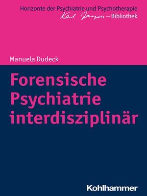cover image of Forensische Psychiatrie interdisziplinär